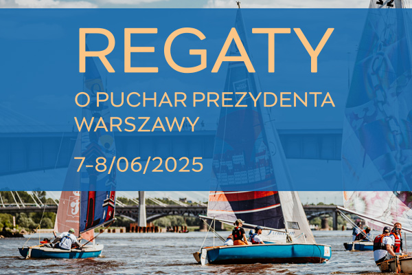 regatynawisle-skider-mobile-2025 Regaty o Puchar Prezydenta Warszawy - Warszawa, 3-4 czerwca 2023 roku.